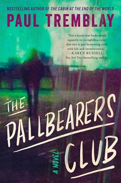 Paul Tremblay "The Pallbearers Club" PDF