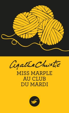 Agatha Christie "Miss Marple Au Club Du Mardi" PDF