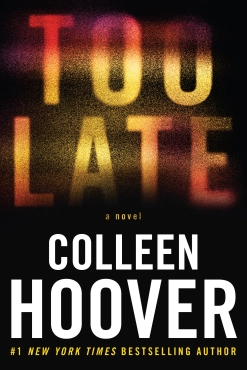 Colleen Hoover "Too Late" PDF