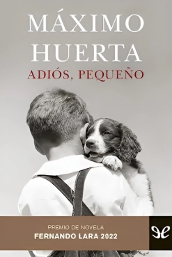 Máximo Huerta "Adiós, pequeño" PDF
