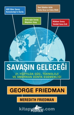 George Friedman "Savaşın geleceği" PDF