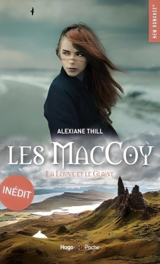 Alexiane Thill "Les MacCoy, Tome 3 La Louve et le Glaive" PDF
