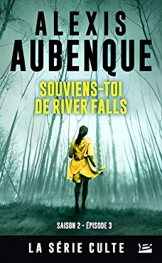 Alexis Aubenque "Souviens-toi de River Falls" PDF