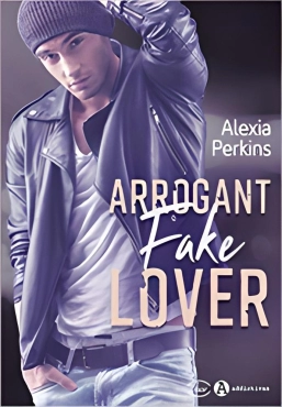 Alexia Perkins "Arrogant Fake Lover" PDF
