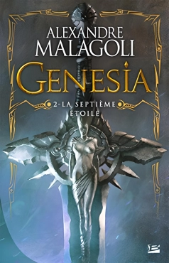 Alexandre Malagoli "Genesia – Les Chroniques Pourpres, Tome 2 – La Septième Étoile" PDF