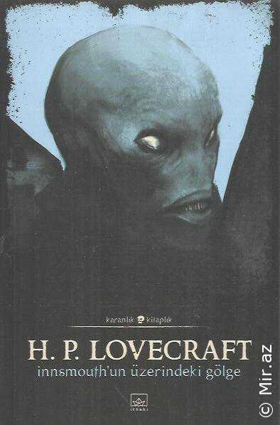 Howard Phillips Lovecraft "Innsmouth'un Üzerindeki Gölge" PDF