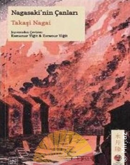 Takaşi Nagai "Nagasaki’nin Çanları (Japon Klasikleri Serisi 2)" PDF