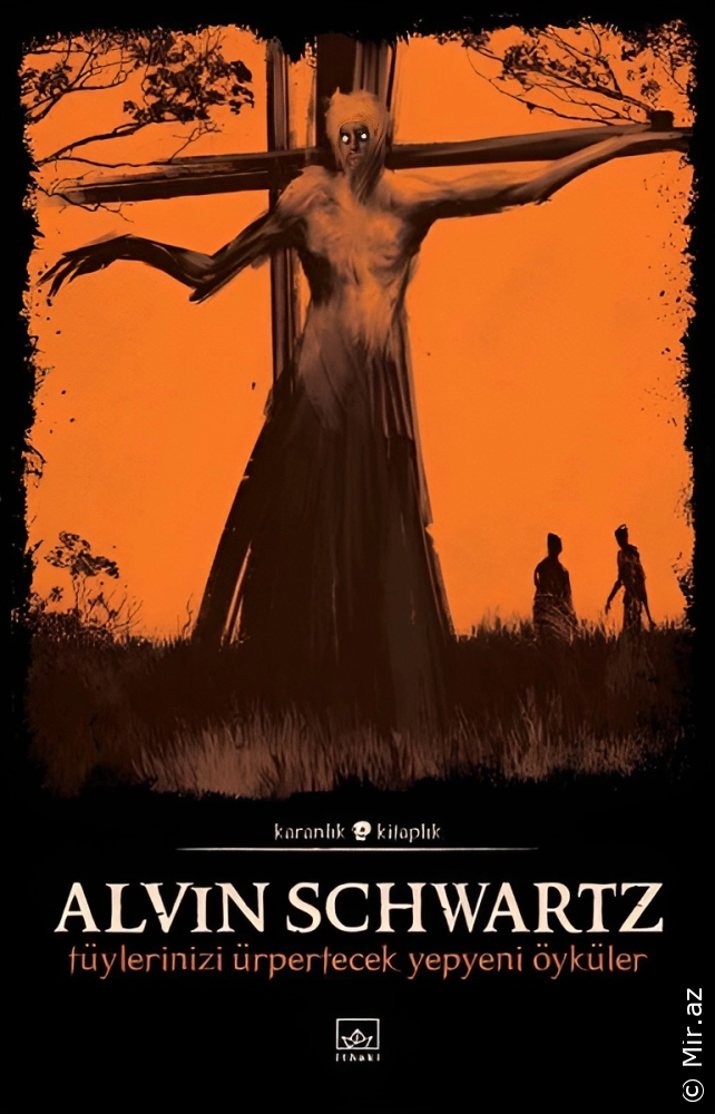 Alvin Schwartz "Korkunç Öyküler 3" PDF