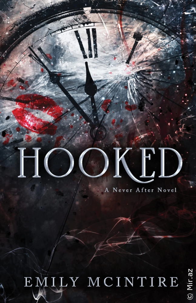 Emily McIntire "Hooked: A Dark, Contemporary Romance (Never After Series 1)" PDF
