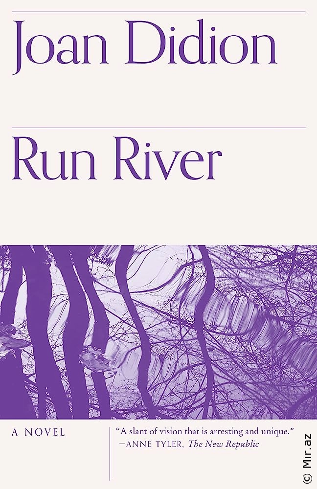 Joan Didion "Run river" PDF