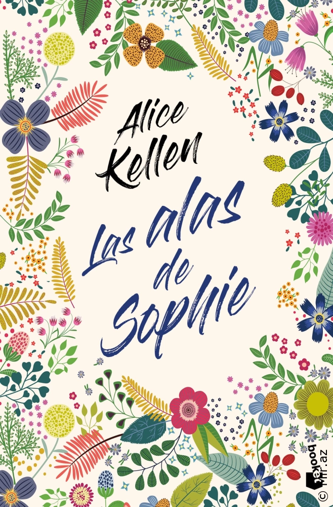 Alice Kellen "Las alas de Sophie" PDF