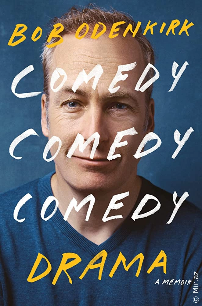 Bob Odenkirk "Comedy Comedy Comedy Drama" PDF