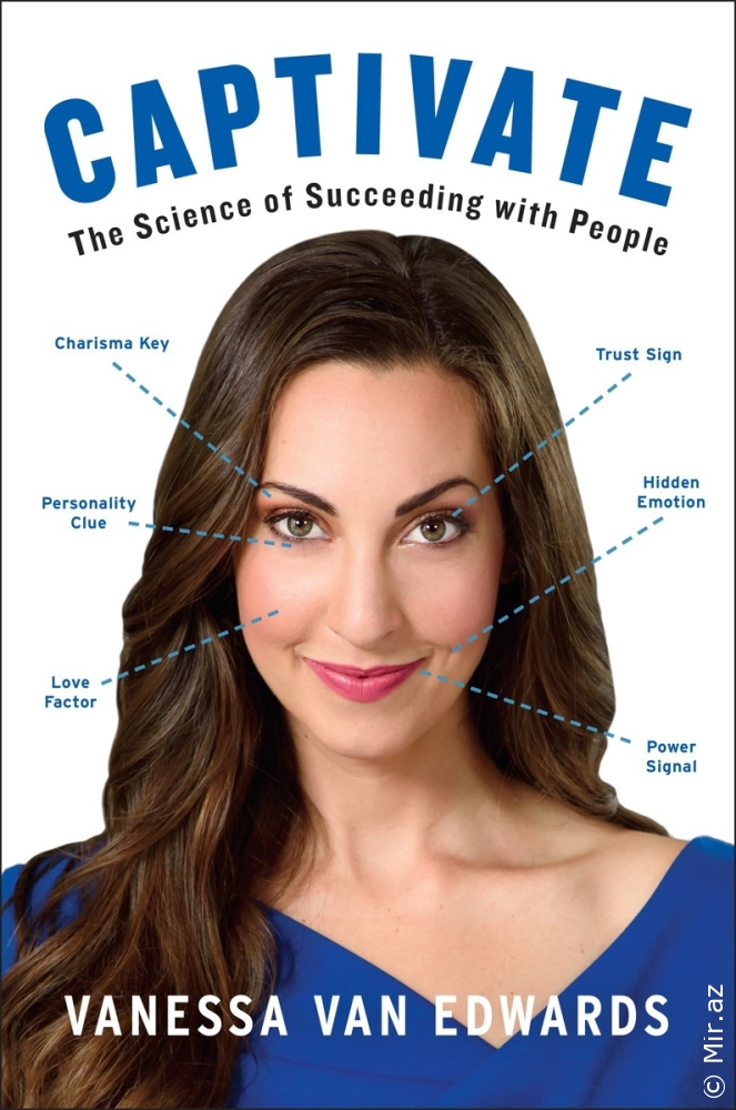 Vanessa Van Edwards "Captivate: The Science of Succeeding with People" PDF