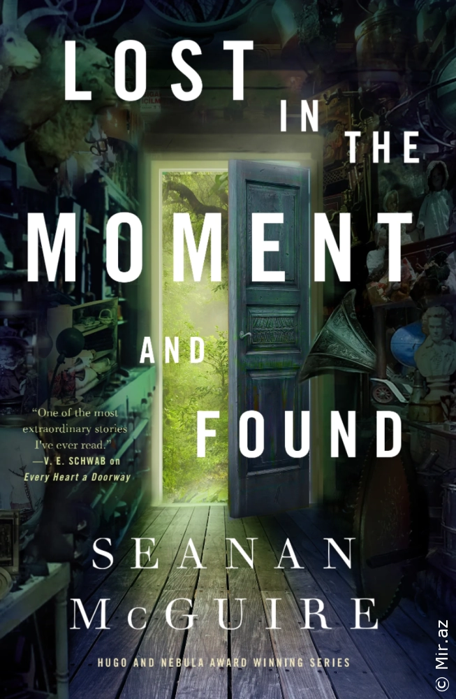 Seanan McGuire "Lost in the Moment and Found" PDF