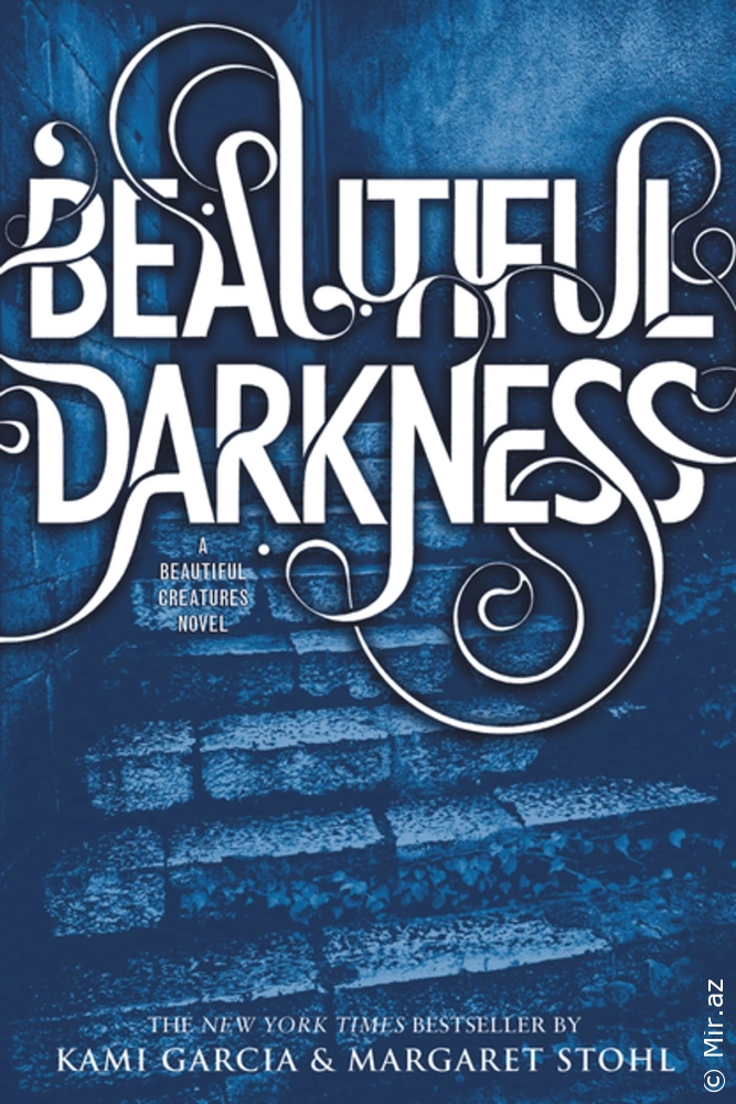 Kami Garcia, Margaret Stohl "Beautiful Darkness" PDF