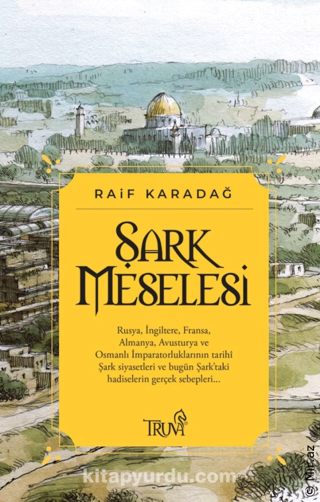 Raif Karadağ "Şark Meselesi" PDF