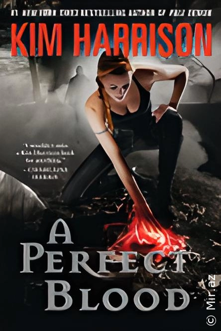 Kim Harrison "A Perfect Blood" PDF