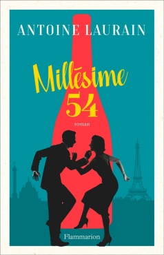 Antoine Laurain "Millesime 54" PDF