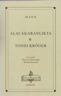 Thomas Mann "Alacakaranlıkta - Tonio Kröger 2" PDF