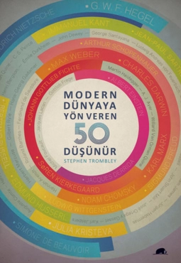 Stephen Trombley "Modern Dünyaya Yön Veren 50 Düşünür"PDF