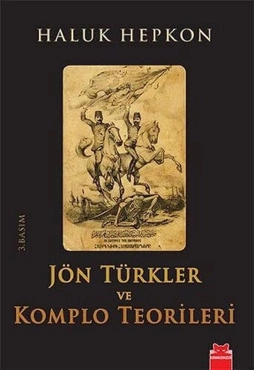 Haluk Hepkon "Jön Türkler ve Komplo Teorileri" PDF