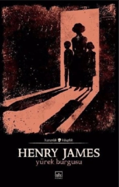 Henry James "Yürek Burgusu (Karanlık Kitaplık Serisi 9)" PDF