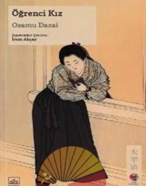 Osamu Dazai "Öğrenci Kız (Japon Klasikleri Serisi 8)" PDF