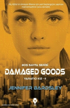 Jennifer Bardsley "Damaged Goods - Yaratıcı Kız 2 Boş Sayfa Serisi" PDF