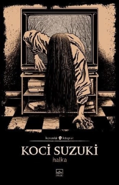 Koci Suzuki "Halka (Karanlık Kitaplık Serisi 41)" PDF
