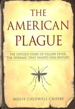 Molly Caldwell Crosby "The American Plague" PDF