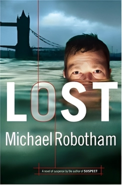 Michael Robotham "Lost ( Joseph O'Loughlin #2 )" PDF