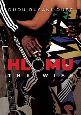 Dudu Busani-Dube "Hlomu the wife" PDF
