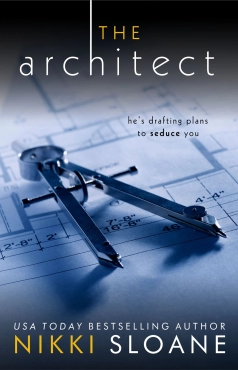 Nikki Sloane "The Architect (Nashville Neighborhood 3)" PDF