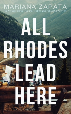 Mariana Zapata "All Rhodes Lead Here" PDF