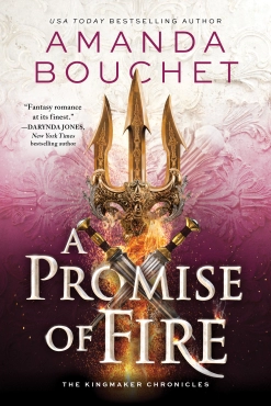 Amanda Bouchet "Kingmaker Chronicles 01.0 - A Promise of Fire" PDF