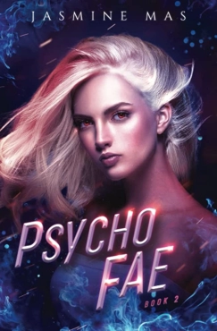Jasmine Mas "Psycho Fae" PDF