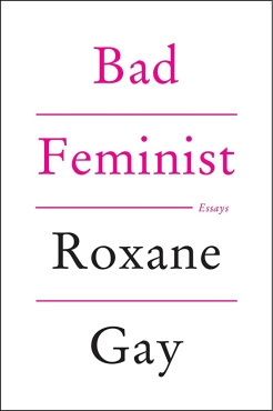 Roxane Gay "Bad Feminist" PDF