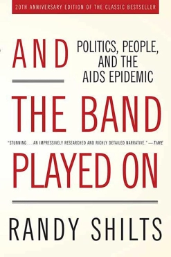 Randy Shilts "And the Band Played On" PDF