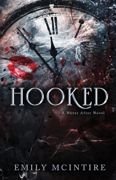 Emily McIntire "Hooked: A Dark, Contemporary Romance (Never After Series 1)" PDF