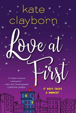 Kate Clayborn "Love at First" PDF