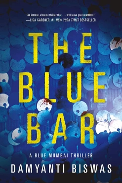 Damyanti Biswas "The Blue Bar (Blue Mumbai Thriller, 1)" PDF