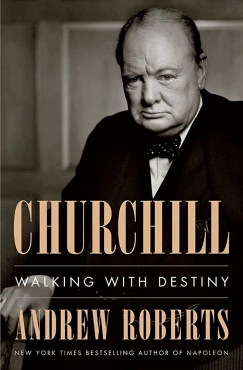 Andrew Roberts "Churchill: Walking with Destiny" PDF