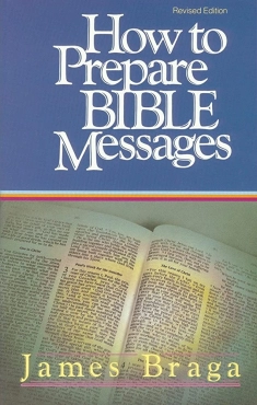 James Braga "How to Prepare Bible Messages" PDF