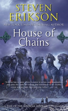 Steven Erikson "House of Chains (The Malazan Book of the Fallen, Book 4)" PDF