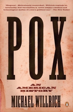 Michael Willrich "Pox: An American History" PDF