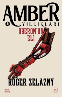 Roger Zelazny "Oberon'un Eli - Amber Yıllıkları 4" PDF