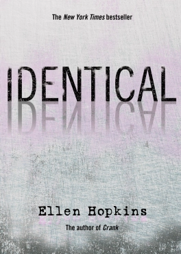 Ellen Hopkins "Identical" PDF