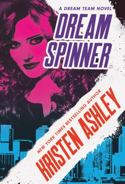 Kristen Ashley "Dream Spinner" PDF