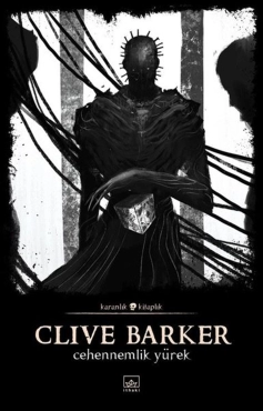 Clive Barker "Cehennemlik Yürek (Karanlık Kitaplık Serisi 20)" PDF