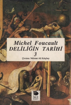 Michel Foucault "Deliliğin Tarihi III" PDF